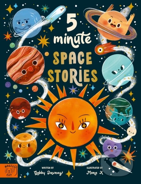 Kniha: 5 Minute Space Stories (Gabby Dawnay). Magic Cat, 2025 Kniha: 5 Minute Space Stories (Gabby Dawnay). Magic Cat, 2025