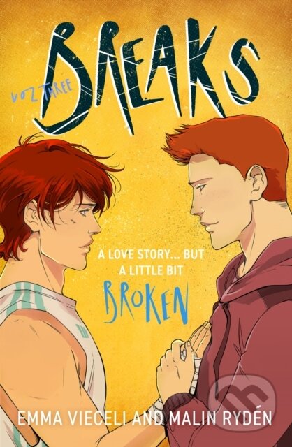 Kniha: Breaks Volume 3 (Emma Vieceli a Malin Rydén). Orbit, 2024 Kniha: Breaks Volume 3 (Emma Vieceli a Malin Rydén). Orbit, 2024