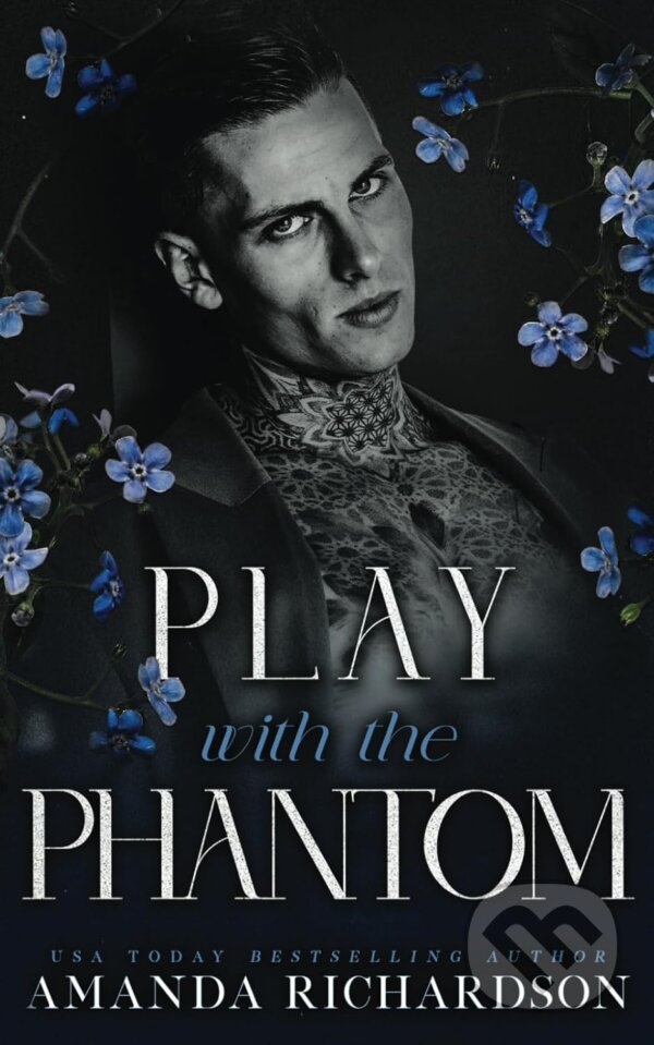 Kniha: Play with the Phantom (Amanda Richardson). Independently Published, 2025 Kniha: Play with the Phantom (Amanda Richardson). Independently Published, 2025