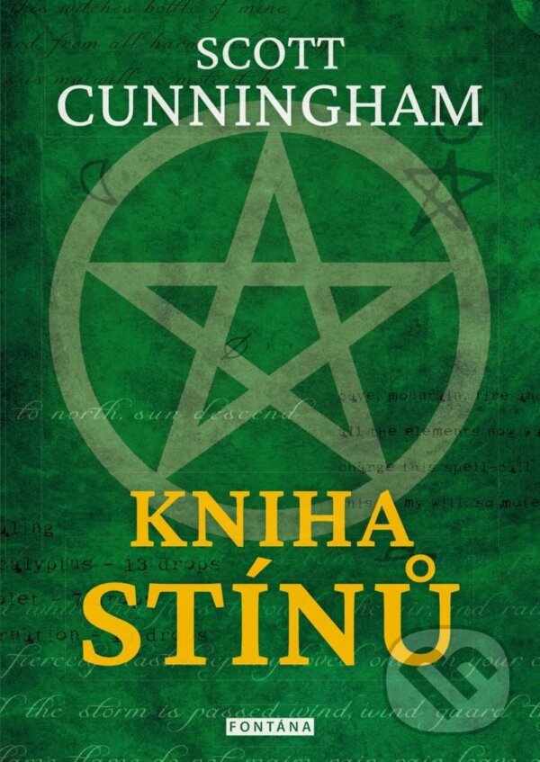 Kniha: Kniha stínů (Scott Cunningham). Fontána, 2025 Kniha: Kniha stínů (Scott Cunningham). Fontána, 2025