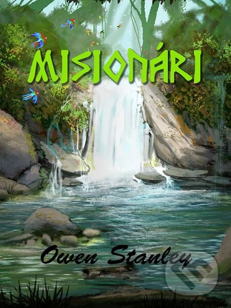 Misionári - Owen Stanley, Araxon
