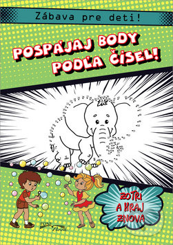 Kniha: Pospájaj body podľa čísel! (Foni book). Foni book, 2018 Kniha: Pospájaj body podľa čísel! (Foni book). Foni book, 2018