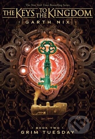 Kniha: Grim Tuesday (Garth Nix). Scholastic, 2018 Kniha: Grim Tuesday (Garth Nix). Scholastic, 2018