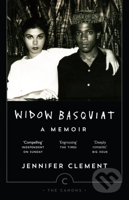 Kniha: Widow Basquiat (Jennifer Clement). Canongate Books, 2014 Kniha: Widow Basquiat (Jennifer Clement). Canongate Books, 2014