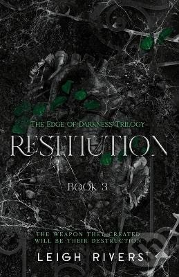 Kniha: Restitution (Leigh Rivers). Independently Published, 2024 Kniha: Restitution (Leigh Rivers). Independently Published, 2024