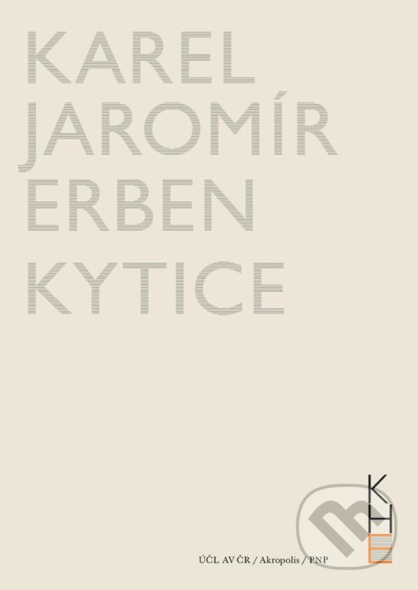 Kniha: Kytice (Karel Jaromír Erben). Akropolis, 2025 Kniha: Kytice (Karel Jaromír Erben). Akropolis, 2025