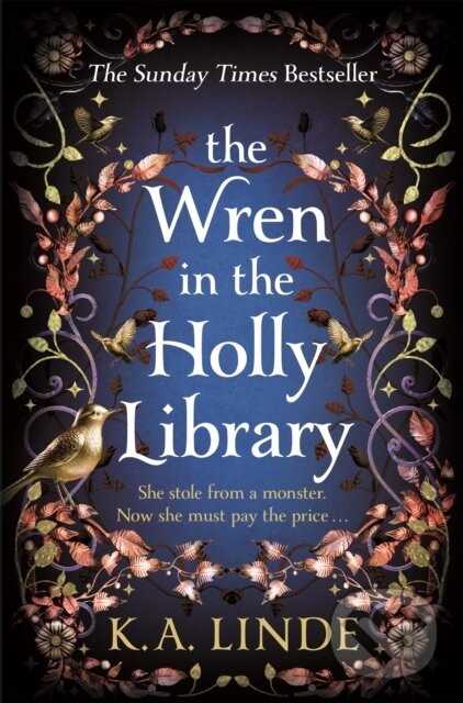 Kniha: The Wren in the Holly Library (K. A. Linde). Pan Macmillan, 2025 Kniha: The Wren in the Holly Library (K. A. Linde). Pan Macmillan, 2025