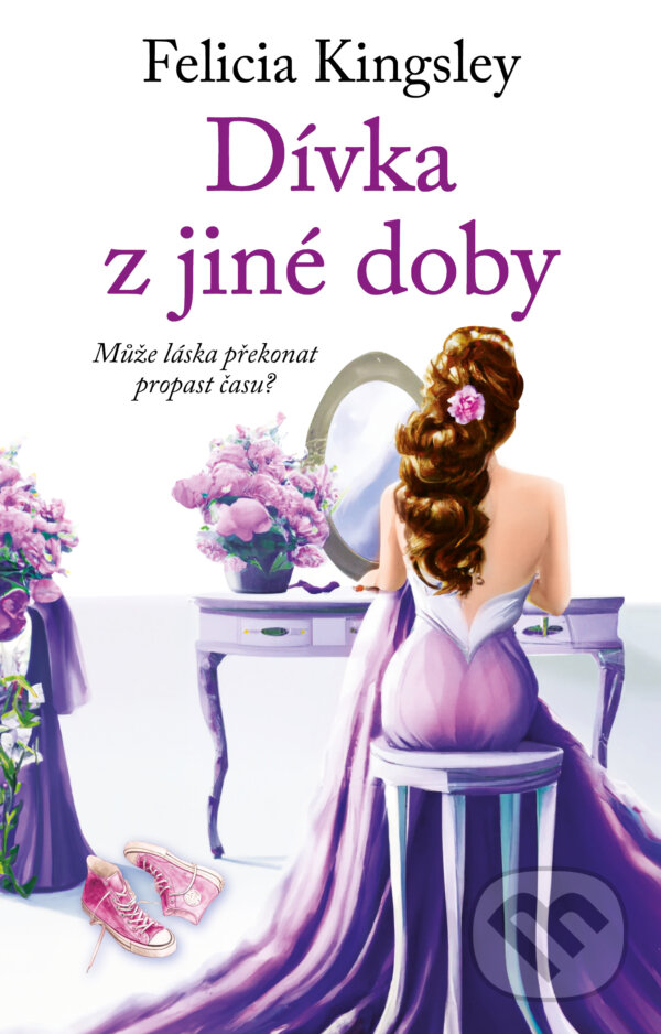 E-kniha: Dívka z jiné doby (Felicia Kingsley). Ikar CZ, 2025 E-kniha: Dívka z jiné doby (Felicia Kingsley). Ikar CZ, 2025