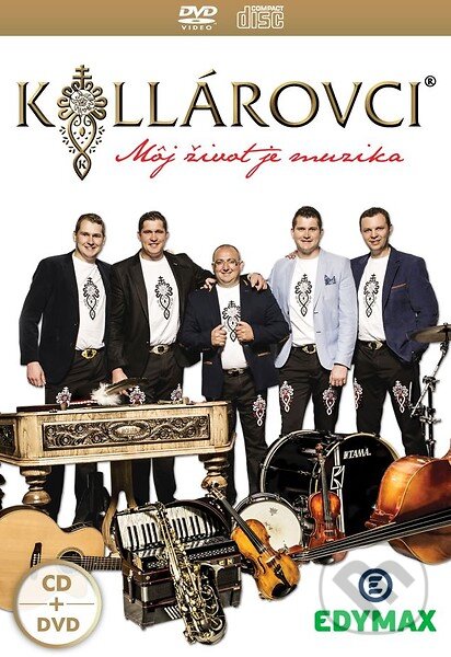 Hudobné CD: Kollárovci: Môj život je muzika (). , 2015 Hudobné CD: Kollárovci: Môj život je muzika (). , 2015