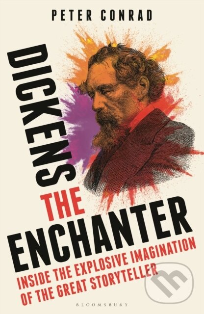 Kniha: Dickens the Enchanter (Peter Conrad). Bloomsbury, 2025 Kniha: Dickens the Enchanter (Peter Conrad). Bloomsbury, 2025