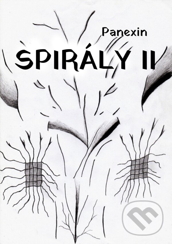 E-kniha: Spirály II (Jaroslav Baron Panexin). E-knihy jedou, 2025 E-kniha: Spirály II (Jaroslav Baron Panexin). E-knihy jedou, 2025