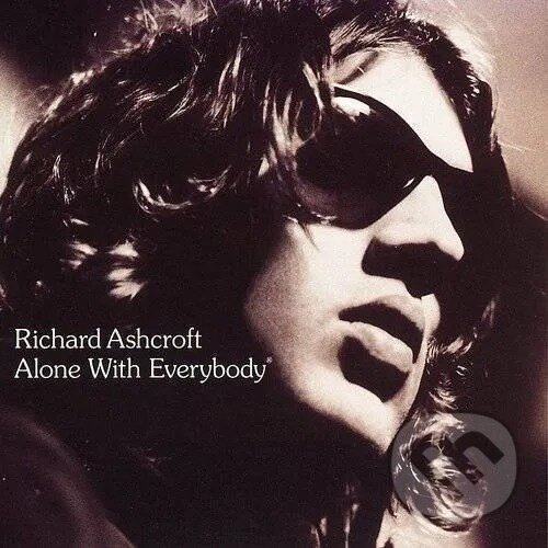 Hudební CD: Richard Ashcroft: Alone with Everybody LP (Music on Vinyl). Music on Vinyl, 2025 Hudební CD: Richard Ashcroft: Alone with Everybody LP (Music on Vinyl). Music on Vinyl, 2025