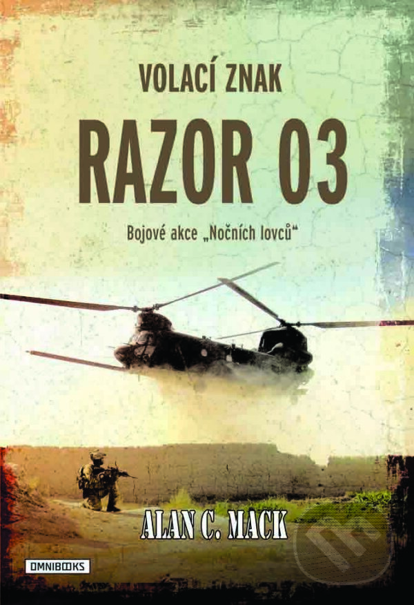 E-kniha: Volací znak Razor 03 (Alan C. Mack). Omnibooks, 2025 E-kniha: Volací znak Razor 03 (Alan C. Mack). Omnibooks, 2025