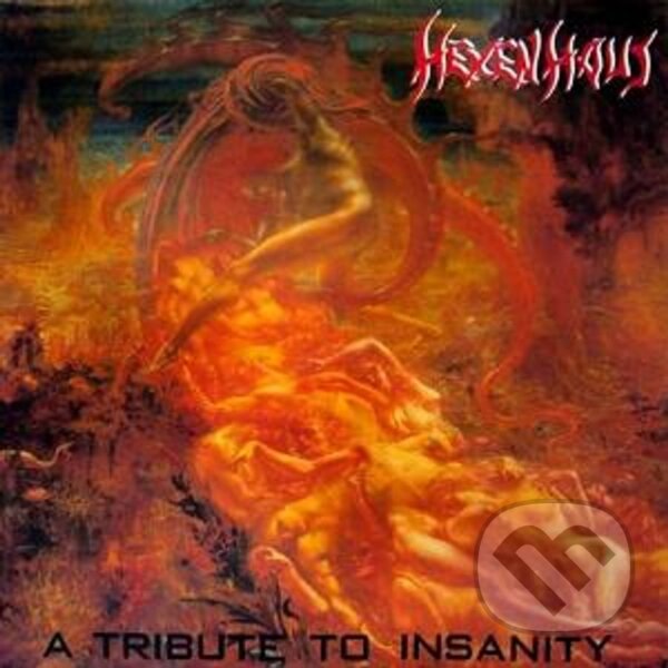 Hudební CD: Hexenhaus: A Tribute To Insanity (Mystic). Mystic, 2025 Hudební CD: Hexenhaus: A Tribute To Insanity (Mystic). Mystic, 2025