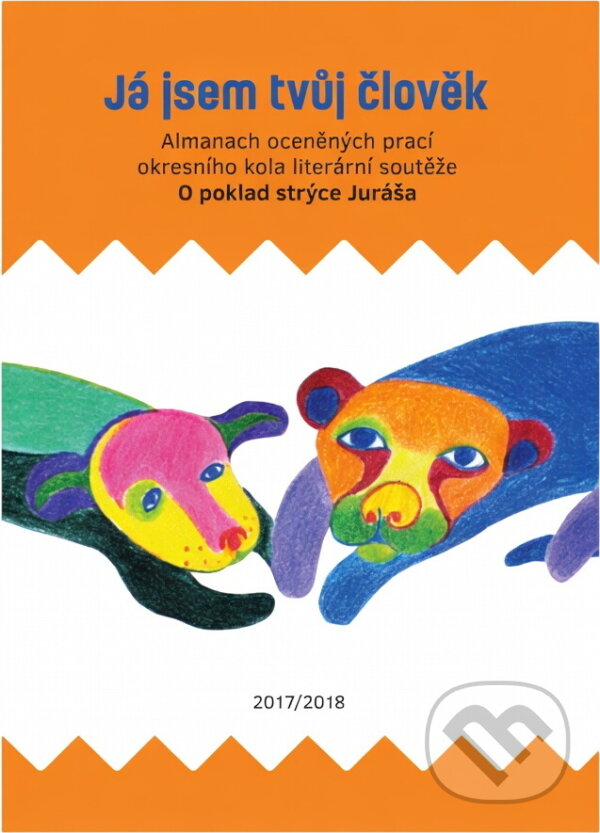 Kniha: Já jsem tvůj člověk : almanach oceněných prací okresního kola literární soutěže O poklad strýca Juráša 2017/2018 (). , 2018 Kniha: Já jsem tvůj člověk : almanach oceněných prací okresního kola literární soutěže O poklad strýca Juráša 2017/2018 (). , 2018