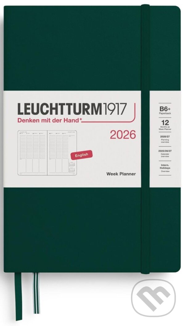 Week Planner 2026 Paperback (B6+) Forest Green (Leuchtturm1917). Leuchtturm1917, 2025 Week Planner 2026 Paperback (B6+) Forest Green (Leuchtturm1917). Leuchtturm1917, 2025
