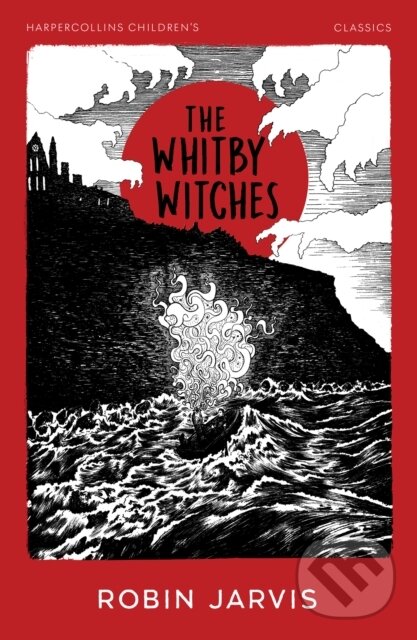 Kniha: The Whitby Witches (Robin Jarvis). HarperCollins Publishers, 2025 Kniha: The Whitby Witches (Robin Jarvis). HarperCollins Publishers, 2025