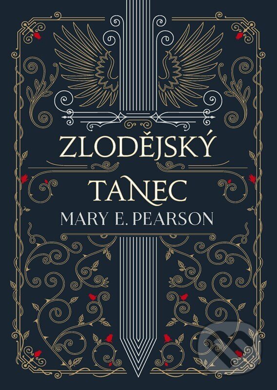 Kniha: Zlodějský tanec (Mary E. Pearson). CooBoo CZ, 2025 Kniha: Zlodějský tanec (Mary E. Pearson). CooBoo CZ, 2025