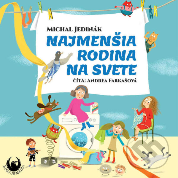 Audiokniha: Najmenšia rodina na svete (Michal Jedinák). Korvus Media, 2025 Audiokniha: Najmenšia rodina na svete (Michal Jedinák). Korvus Media, 2025
