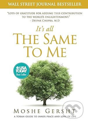 Kniha: It's All The Same To Me (Moshe Gersht). Spirit House, 2021 Kniha: It's All The Same To Me (Moshe Gersht). Spirit House, 2021