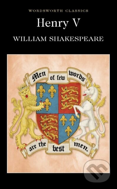 Kniha: Henry V (William Shakespeare). Wordsworth, 2000 Kniha: Henry V (William Shakespeare). Wordsworth, 2000