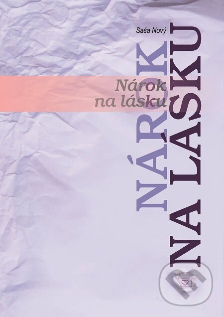 E-kniha: Nárok na lásku (Saša Nový). E-knihy jedou E-kniha: Nárok na lásku (Saša Nový). E-knihy jedou
