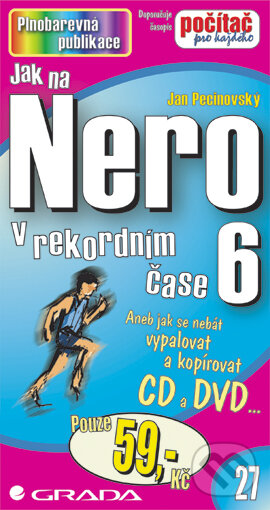 E-kniha: Jak na Nero 6 (Jan Pecinovský). Grada, 2005 E-kniha: Jak na Nero 6 (Jan Pecinovský). Grada, 2005