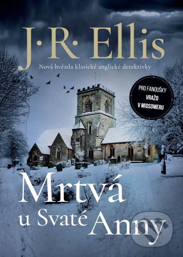 Kniha: Mrtvá u svaté Anny (J.R. Ellis). Mystery Press, 2025 Kniha: Mrtvá u svaté Anny (J.R. Ellis). Mystery Press, 2025