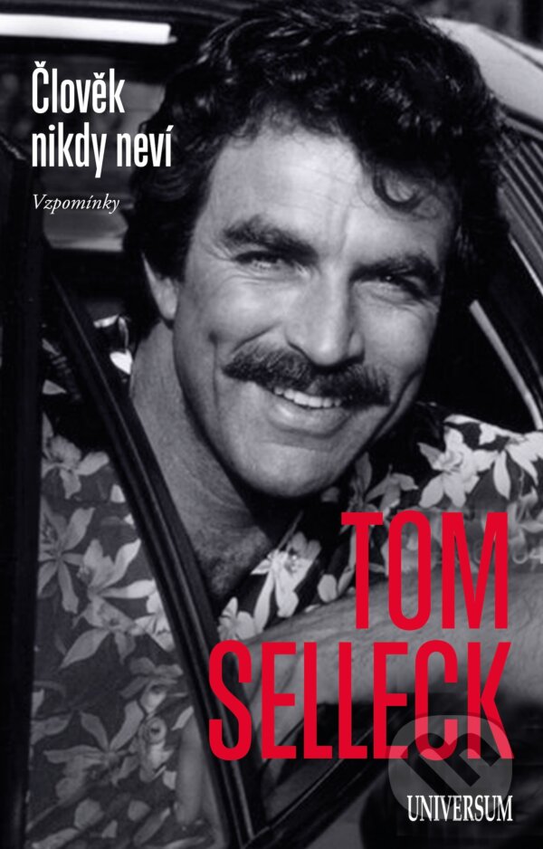 E-kniha: Člověk nikdy neví (Tom Selleck). X Nakladatelství Universum, 2025 E-kniha: Člověk nikdy neví (Tom Selleck). X Nakladatelství Universum, 2025
