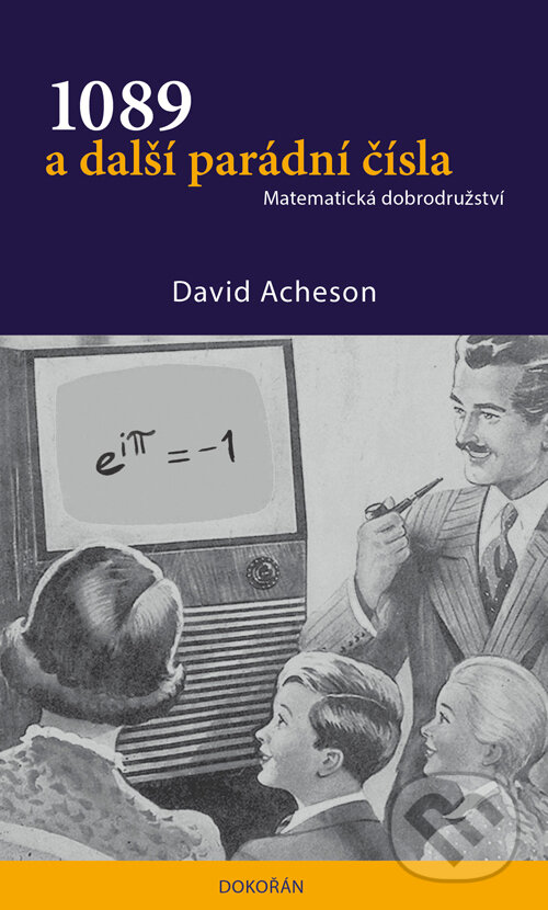 E-kniha: 1089 a další parádní čísla (David Acheson). Dokořán, 2025 E-kniha: 1089 a další parádní čísla (David Acheson). Dokořán, 2025
