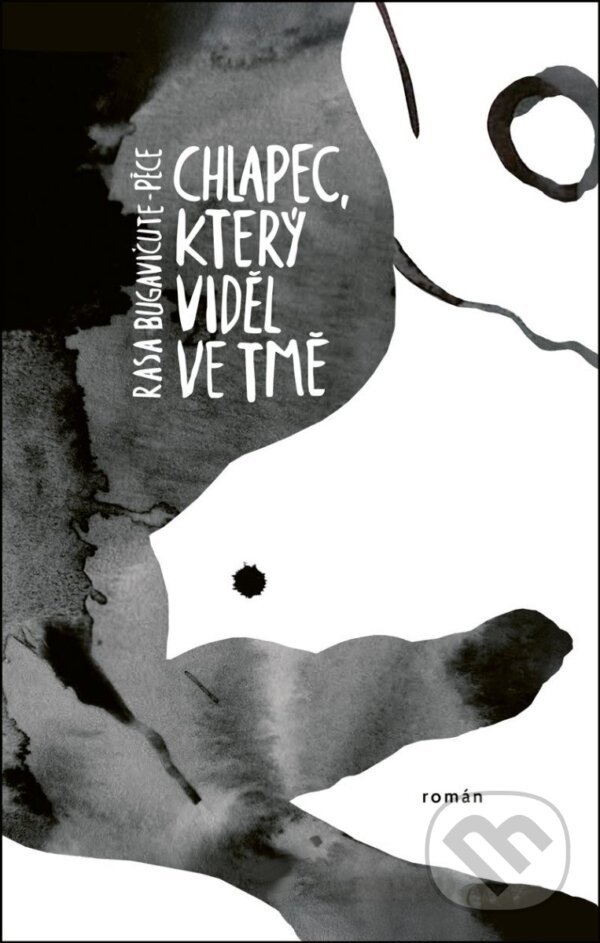 Kniha: Chlapec, který viděl ve tmě (Rasa Bugavičute-Péce). Mystery Press, 2025 Kniha: Chlapec, který viděl ve tmě (Rasa Bugavičute-Péce). Mystery Press, 2025