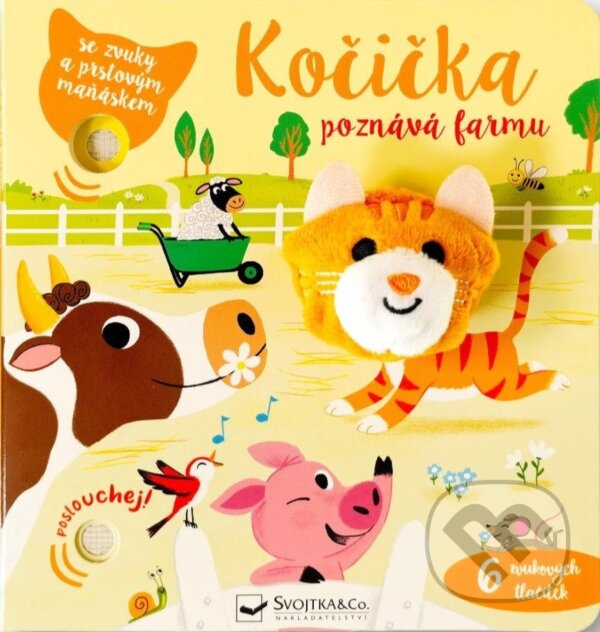 Kniha: Kočička poznává farmu (Svojtka&Co.). Svojtka&Co., 2025 Kniha: Kočička poznává farmu (Svojtka&Co.). Svojtka&Co., 2025