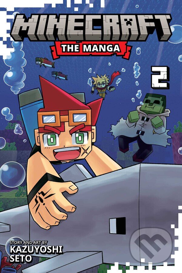 Kniha: Minecraft: The Manga 2 (Kazuyoshi Seto). Viz Media, 2025 Kniha: Minecraft: The Manga 2 (Kazuyoshi Seto). Viz Media, 2025