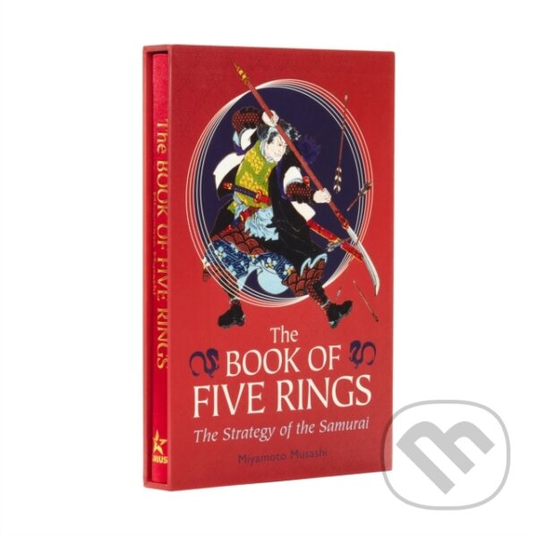 Kniha: The Book of Five Rings (Miyamoto Musashi). Arcturus, 2025 Kniha: The Book of Five Rings (Miyamoto Musashi). Arcturus, 2025