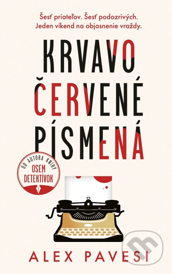 Kniha: Krvavočervené písmená (Alex Pavesi). Slovenský spisovateľ, 2025 Kniha: Krvavočervené písmená (Alex Pavesi). Slovenský spisovateľ, 2025