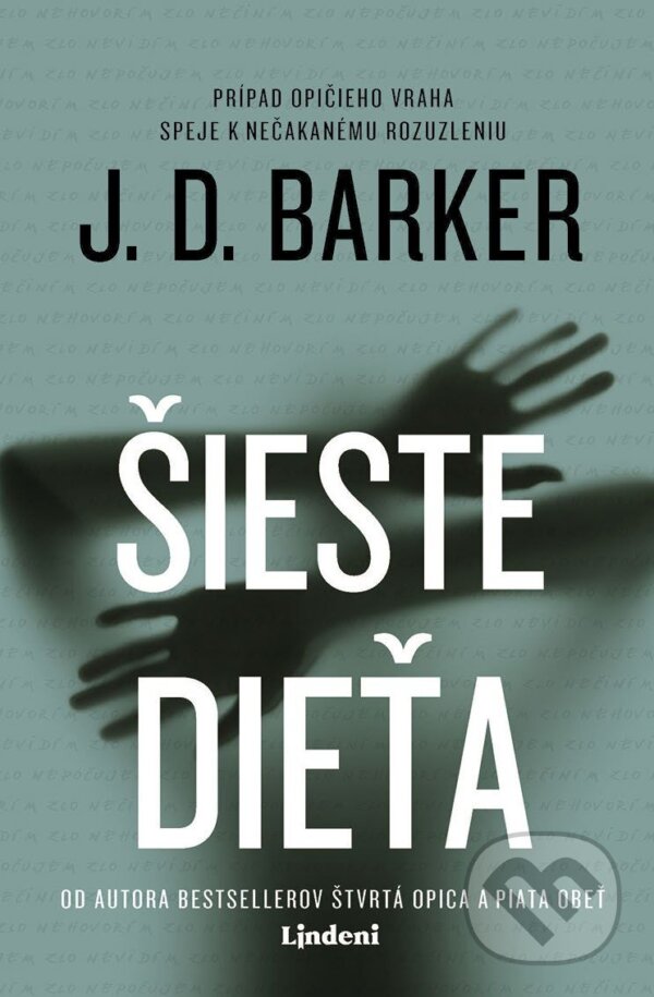 E-kniha: Šieste dieťa (J.D. Barker). Lindeni, 2025 E-kniha: Šieste dieťa (J.D. Barker). Lindeni, 2025