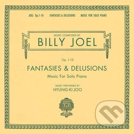 Hudební CD: Billy Joel: Fantasies & Delusions LP (Sony Music Entertainment). Sony Music Entertainment, 2025 Hudební CD: Billy Joel: Fantasies & Delusions LP (Sony Music Entertainment). Sony Music Entertainment, 2025