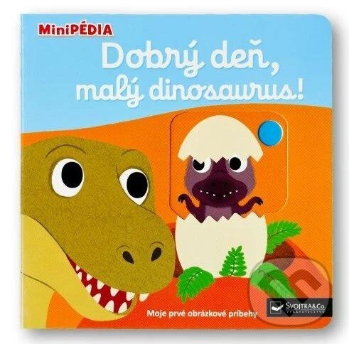 Kniha: Dobrý deň, malý dinosaurus! (Nathalie Choux). Svojtka&Co., 2025 Kniha: Dobrý deň, malý dinosaurus! (Nathalie Choux). Svojtka&Co., 2025