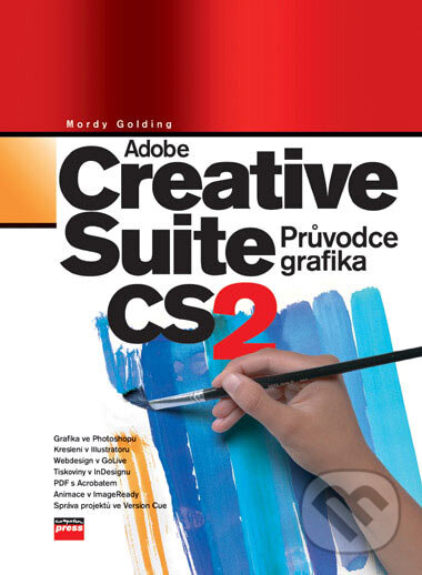 Adobe Creative Suite 2 - Mordy Golding, Computer Press, 2006