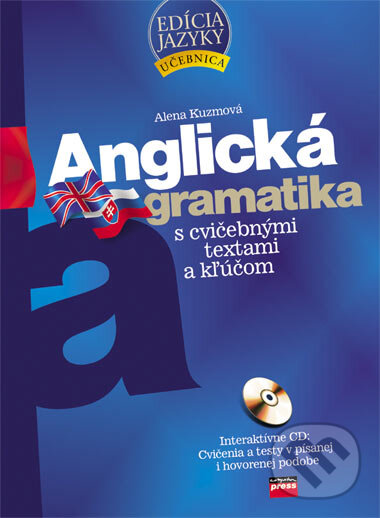 Kniha: Anglická gramatika (Alena Kuzmová). Computer Press, 2007 Kniha: Anglická gramatika (Alena Kuzmová). Computer Press, 2007