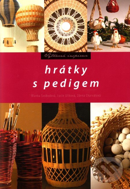 Kniha: Hrátky s pedigem (Blanka Svobodová, Lucie Ulíková a Zdena Charvátová). Computer Press, 2007 Kniha: Hrátky s pedigem (Blanka Svobodová, Lucie Ulíková a Zdena Charvátová). Computer Press, 2007