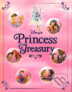 Kniha: Princess Treasury (Walt Disney). Time warner, 2001 Kniha: Princess Treasury (Walt Disney). Time warner, 2001