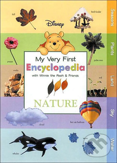 Kniha: My Very First Encyclopedia - Nature (Walt Disney). Time warner, 2003 Kniha: My Very First Encyclopedia - Nature (Walt Disney). Time warner, 2003