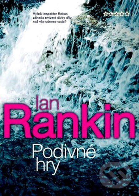 Kniha: Podivné hry (Ian Rankin). BB/art, 2006 Kniha: Podivné hry (Ian Rankin). BB/art, 2006