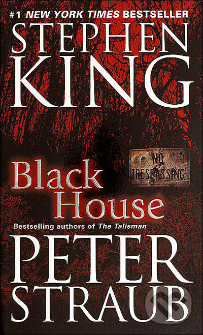 Kniha: Black House (Stephen King). Random House, 2002 Kniha: Black House (Stephen King). Random House, 2002