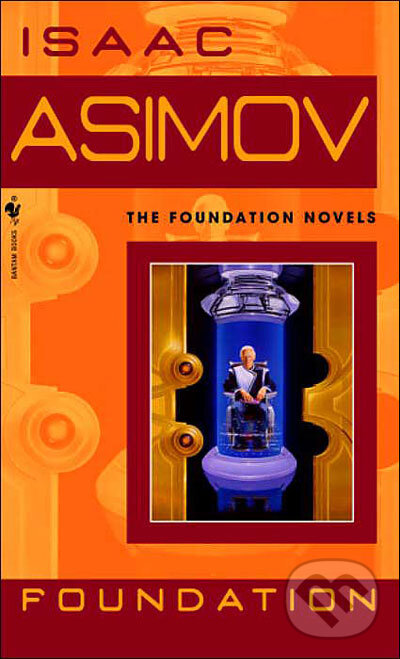 Kniha: Foundation (Isaac Asimov). Random House, 2004 Kniha: Foundation (Isaac Asimov). Random House, 2004