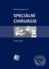 Kniha: Speciální chirurgie (Miroslav Zeman a kolektív). Galén, 2006 Kniha: Speciální chirurgie (Miroslav Zeman a kolektív). Galén, 2006
