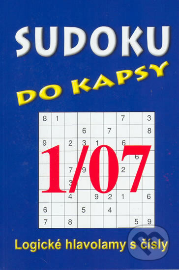 Kniha: Sudoku do kapsy 1/07 (Telpres). Telpres, 2007 Kniha: Sudoku do kapsy 1/07 (Telpres). Telpres, 2007