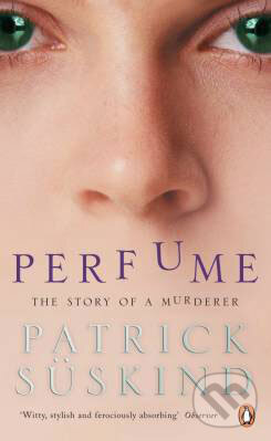 Kniha: Perfume (Patrick Süskind). Penguin Books, 2007 Kniha: Perfume (Patrick Süskind). Penguin Books, 2007