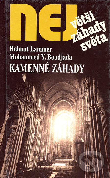 Kniha: Kamenné záhady (Helmut Lammer a Mohammed Y. Boudjada). Dialog, 2004 Kniha: Kamenné záhady (Helmut Lammer a Mohammed Y. Boudjada). Dialog, 2004